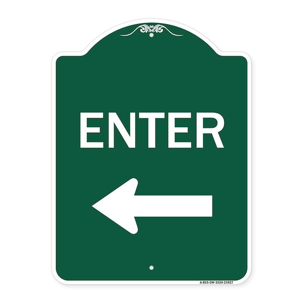 Parking Lot Sign Enter Sign Left Arrow, Green & White Aluminum Sign, 18" x 24", GW-1824-23427